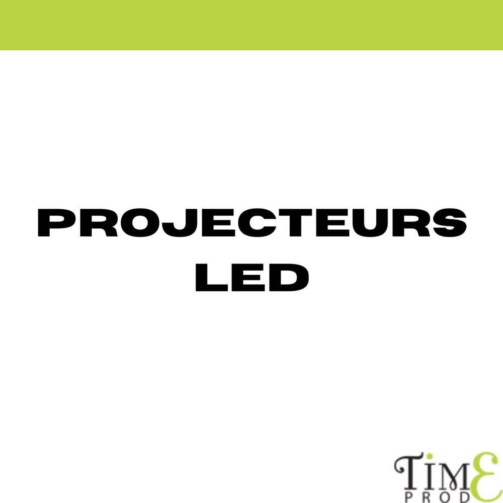 Projecteur LED