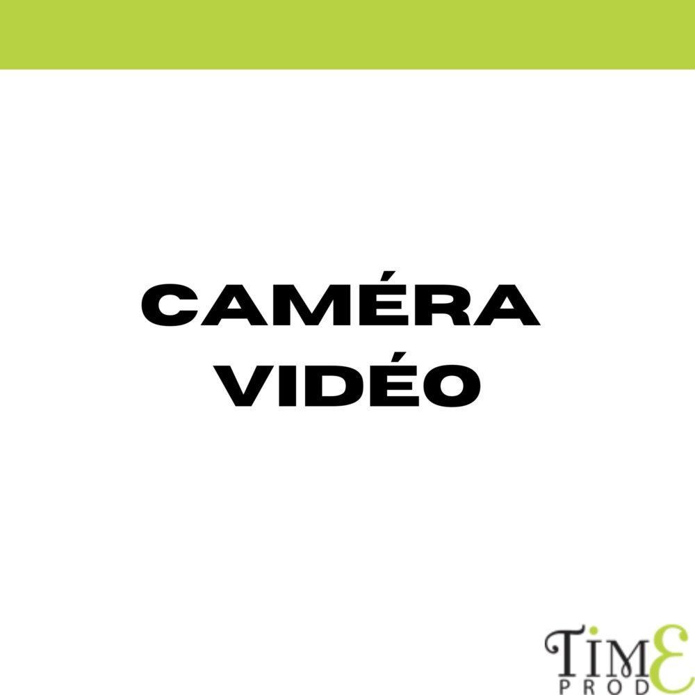 Caméra vidéo
